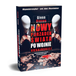 Nowy porządek świata  po wojnie ukraińskiej. Globalna hegemonia w zwarciu z eurazjatyckim ładem