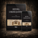 Historia chrześcijaństwa. Tom II. Budowanie Chrześcijaństwa – EBOOK