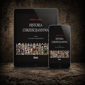 Historia chrześcijaństwa. Tom III  EBOOK