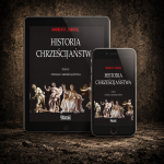 Historia chrześcijaństwa. Tom IV  EBOOK